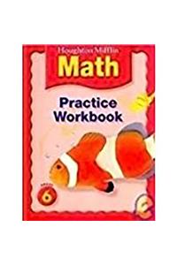 Houghton Mifflin Math (C) 2005: Practice Workbook Grade 6