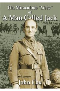 The Miraculous Lives of a Man Called Jack