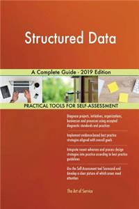 Structured Data A Complete Guide - 2019 Edition