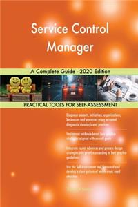 Service Control Manager A Complete Guide - 2020 Edition