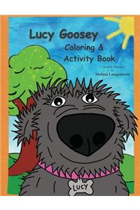 Lucy Goosey Coloring & Activities Book