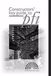 CONSTRUCTORS KEY GUIDE TO PFI