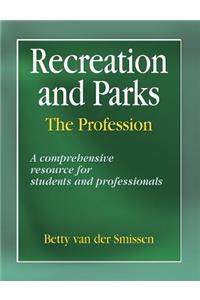 Recreation and Parks: The Profession