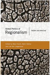 Global Politics Of Regionalism