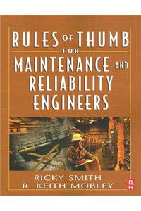 Rules of Thumb for Maintenance and Reliability Engineers