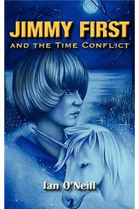 Jimmy First and the Time Conflict