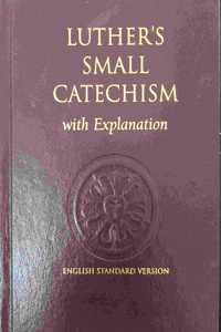 Luther's Small Catechism with Explanation - 1991 Note Taking Edition