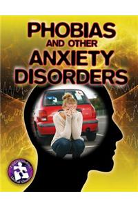 Phobias & Other Anxiety
