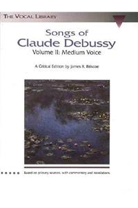 Songs of Claude Debussy - Volume II