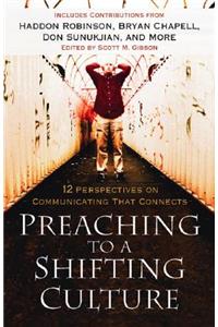 Preaching to a Shifting Culture