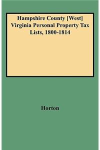 Hampshire County [west] Virginia Personal Property Tax Lists, 1800-1814