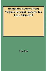 Hampshire County [West] Virginia Personal Property Tax Lists, 1800-1814
