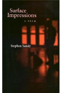 Surface Impressions: A Poem