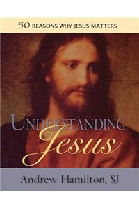 Understanding Jesus