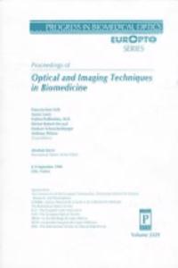 Proceedings of Optical and Imaging Techniques In Biomedicine