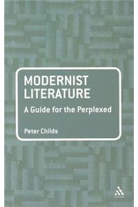 Modernist Literature: A Guide for the Perplexed