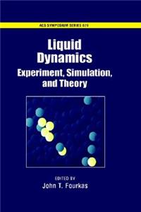 Liquid Dynamics