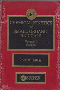 Chemical Kinetics Of Small Organic Radicals