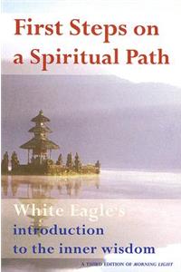 First Steps on a Spiritual Path