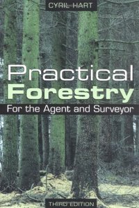 Practical Forestry for the Agent and Surveyor