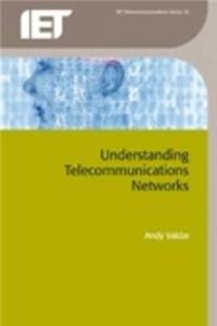 Understanding Telecommunications Networks