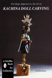 Hopi Approach to the Art of Kachina Doll Carving