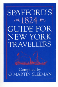 Spaffords 1824 Guide for New York Travelers