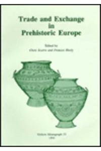 Trade and Exchange in Prehistoric Europe