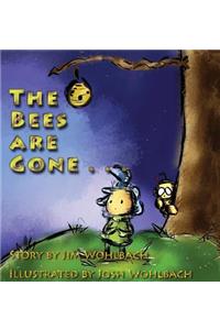 The Bees Are Gone