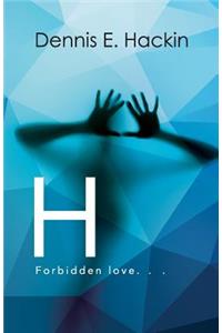 H: forbidden love