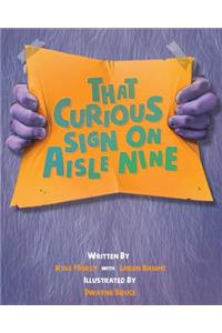 That Curious Sign On Aisle Nine