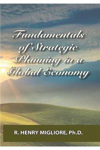 Fundamentals of Strategic Planning in a Global Economy
