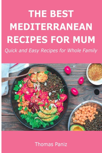 The Best Mediterranean Recipes for Mum