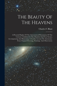 The Beauty Of The Heavens