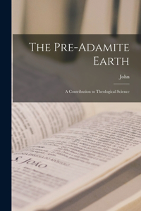 Pre-Adamite Earth