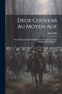 Deux Couvens Au Moyen Age