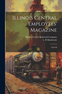 Illinois Central Employees' Magazine