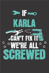 If KARLA Can't Fix It