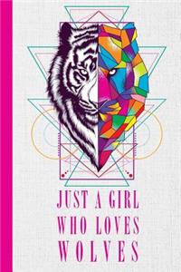 Just a Girl Who Loves Wolves