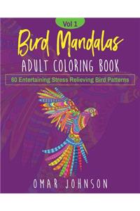 Bird Mandalas Adult Coloring Book Vol 1