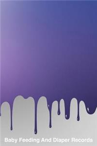 Baby Feeding And Diaper Records