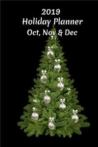 2019 Holiday Planner Oct, Nov & Dec