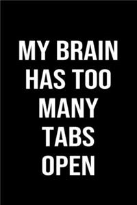 My Brain Has Too Many Tabs Open