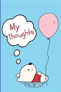 My Thoughts