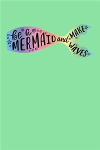 Be A Mermaid And Make Waves: Dream Journal Tracker