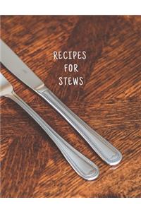 Recipes for Stews