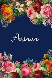 Ariana: Personalized Name Floral Design Matte Soft Cover Notebook Journal to Write In. 120 Blank Lined Pages