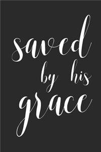 Saved by His Grace