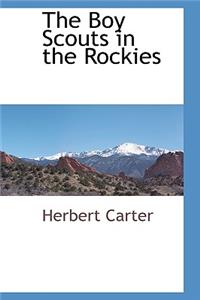 The Boy Scouts in the Rockies