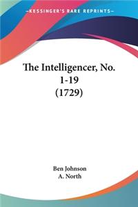 Intelligencer, No. 1-19 (1729)